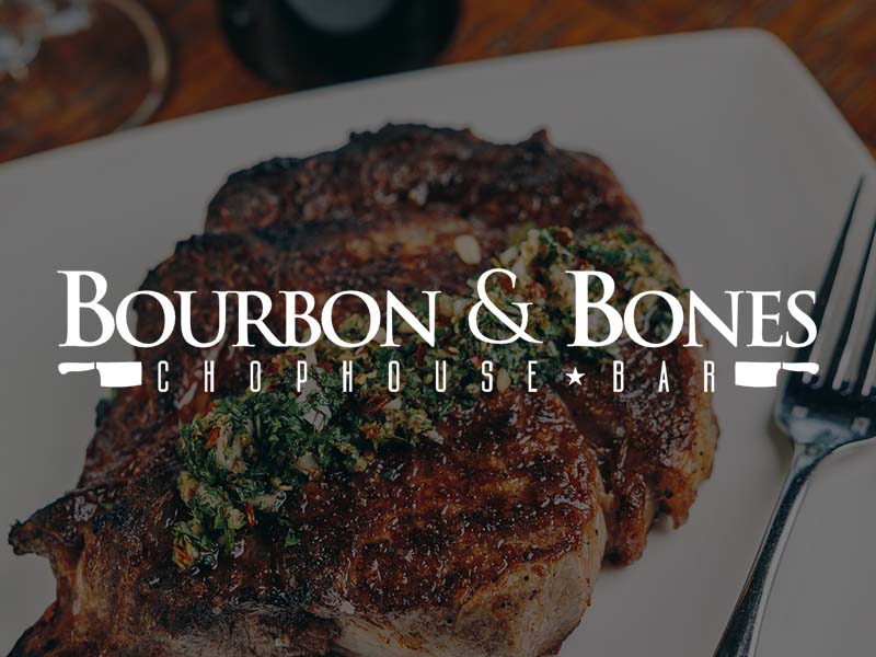 Bourbon & Bones Fine Dining Steakhouse